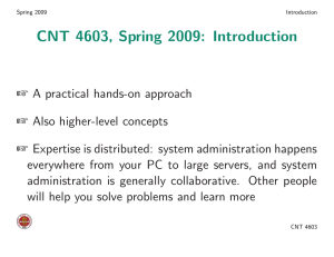 CNT 4603, Spring 2009: Introduction