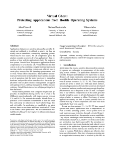 Virtual Ghost: Protecting Applications from Hostile Operating Systems John Criswell Nathan Dautenhahn