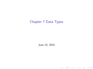 Chapter 7 Data Types June 23, 2015