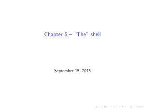 Chapter 5 – “The” shell September 15, 2015