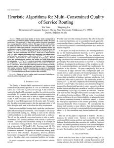 Heuristic Algorithms for Multi–Constrained Quality of Service Routing