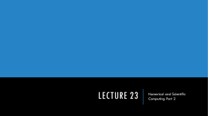 LECTURE 23 Numerical and Scientific Computing Part 2