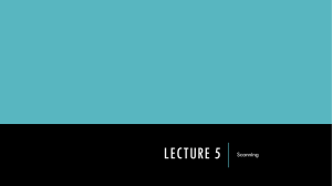 LECTURE 5 Scanning