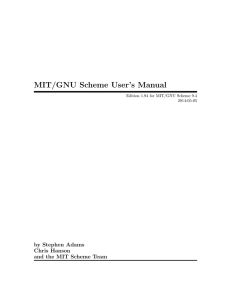 MIT/GNU Scheme User’s Manual by Stephen Adams Chris Hanson