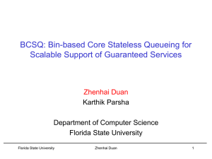 BCSQ: Bin-based Core Stateless Queueing for Scalable Support of Guaranteed Services