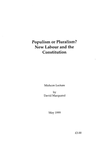 Populism or Pluralism? New Labour and the Constitution Mishcon Lecture