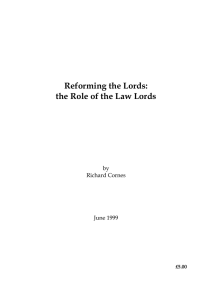 Reforming the Lords: the Role of the Law Lords  by