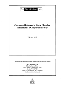 Checks and Balances in Single Chamber Parliaments: a Comparative Study February 1998 2-
