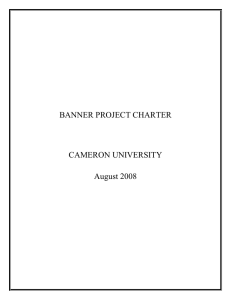 BANNER PROJECT CHARTER CAMERON UNIVERSITY August 2008
