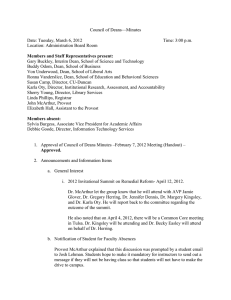 Council of Deans—Minutes  Date: Tuesday, March 6, 2012 Time: 3:00 p.m.