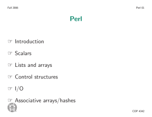 Perl ☞ Introduction ☞ Scalars ☞ Lists and arrays