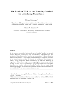 The Random Walk on the Boundary Method for Calculating Capacitance Michael Mascagni