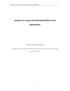 Analysis of Large-scale Grid-based Monte Carlo Applications  Yaohang Li and Michael Mascagni