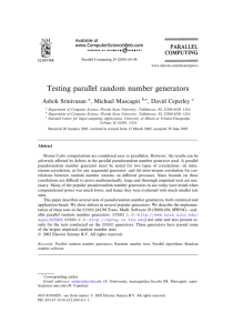 Testing parallel random number generators Ashok Srinivasan , Michael Mascagni , David Ceperley