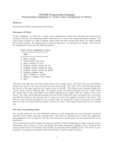 COP4020 Programming Languages Programming Assignment 3: Course roster management in Scheme