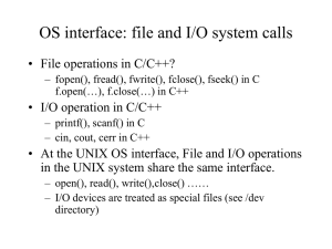 OS interface: file and I/O system calls