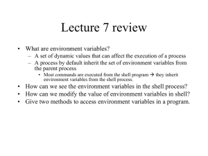 Lecture 7 review • What are environment variables?