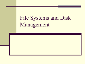 File Systems and Disk Management