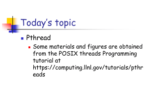 Today’s topic Pthread