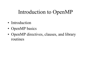 Introduction to OpenMP • Introduction • OpenMP basics