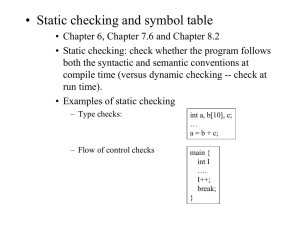 • Static checking and symbol table