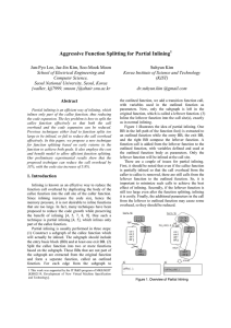 Aggressive Function Splitting for Partial Inlining  Abstract