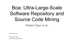 Boa: Ultra-Large-Scale Software Repository and Source Code Mining Robert Dyer et al.