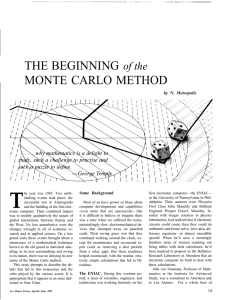T THE BEGINNING MONTE CARLO METHOD of the