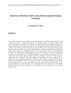 Detection of Machinery Faults Using Advanced Signal Processing Techniques