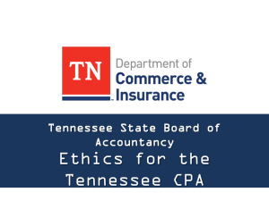 Ethics for the Tennessee CPA Tennessee State Board of Accountancy