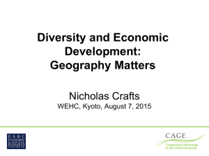 Diversity and Economic Development: Geography Matters Nicholas Crafts