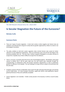 Is Secular Stagnation the Future of the Eurozone?  Nicholas Crafts Summary Points