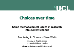 Choices over time Some methodological issues in research into current change