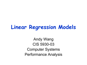 Linear Regression Models Andy Wang CIS 5930-03 Computer Systems