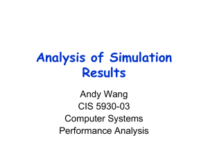 Analysis of Simulation Results Andy Wang CIS 5930-03