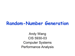 Random-Number Generation Andy Wang CIS 5930-03 Computer Systems