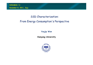 SSD Characterization: From Energy Consumption's Perspective Youjip Won Hanyang University