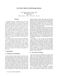 Low Power Mode in Cloud Storage Systems Abstract