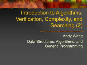 Introduction to Algorithms: Verification, Complexity, and Searching (2) Andy Wang