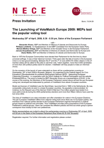 Press Invitation The Launching of VoteMatch Europe 2009: MEPs test Wednesday 29