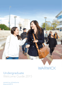 Undergraduate Welcome Guide 2015 warwick.ac.uk/welcome #warwick2015