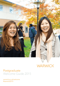 Postgraduate Welcome Guide 2015 warwick.ac.uk/welcome #warwick2015