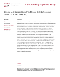 CEPA Working Paper No. 16-09 Common Scale, 2009-2013 Sean F. Reardon