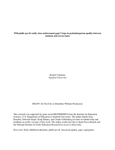 Will public pre-K really close achievement gaps? Gaps in prekindergarten... students and across states