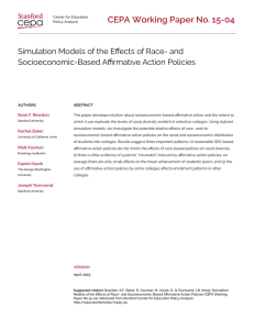 CEPA Working Paper No. 15-04 Socioeconomic-Based Aﬃrmative Action Policies Sean F. Reardon