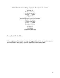 Effective Schools: Teacher Hiring, Assignment, Development, and Retention  Susanna Loeb Stanford University