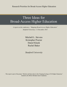 Three Ideas for Broad-Access Higher Education Research Priorities for Broad-Access Higher Education