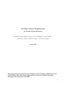 The Effect of School Neighborhoods on Teacher Career Decisions