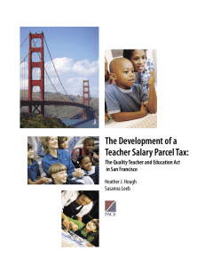 The Development of a Teacher Salary Parcel Tax: in San Francisco