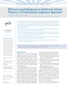 Efficiency and Adequacy in California School Finance: A Professional Judgment Approach I R